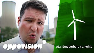 OppoVision #32: Erneuerbare vs. Kohle