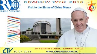 Pope Francis in Poland: Visit to the Shrine of Divine Mercy in Kraków