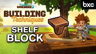 DQB2 Building Techniques - Shelf Block