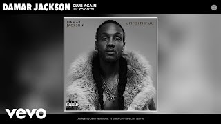 Damar Jackson - Club Again (Audio) ft. Yo Gotti