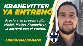 Rayados | Kranevitter ya entrenó con los albiazules | ONCE Diario
