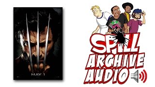 'X-Men Origins: Wolverine' Spill Audio Review