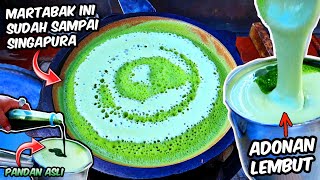 MARTABAK PANDAN ASLI ANTI PEWARNA MAKANAN - INI SUDAH SAMPAI KE SINGAPURA ?! Indonesian Street Food