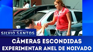Experimentar Anel de Noivado | Câmeras Escondidas (24/02/19)