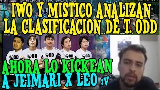 IWO Y MISTICO ANALIZAN LA CLASIFICACION DE TEAM ODD A LA MINOR STARLADDER "AHORA KICKEAN A JEIMARI"