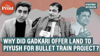 Why did Nitin Gadkari tell Piyush Goyal that he can offer land to start bullet train project?