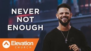 Never Not Enough | Waymaker | Pastor Steven Furtick