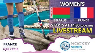 Belarus v France | 2018 Women’s Hockey Series Open France | FULL MATCH LIVESTREAM
