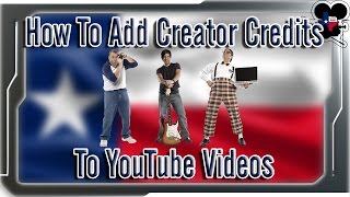How to Add Creator Credits to YouTube Videos