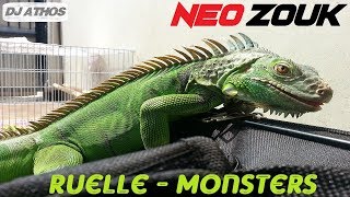 Ruelle - Monsters NEOZOUK | Zouk