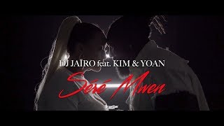 Dj Jaïro feat. Kim & Yoan - Séré Mwen