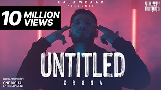 KR$NA - UNTITLED (FULL VIDEO) | KALAMKAAR