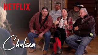 Chelsea Visits a Native American Tribe | Chelsea | Netflix
