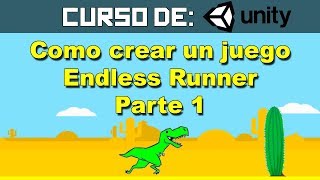 Como crear un videojuego en unity - Endless Runner parte 1
