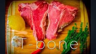 Стейк Тибон (T-bone). Классический рецепт. Просто рецепт.