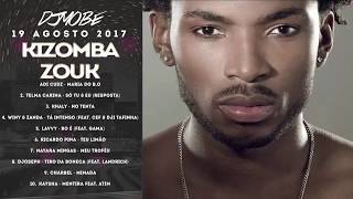 Kizomba e Zouk Mix by DjMobe 2017 - 08 - 19