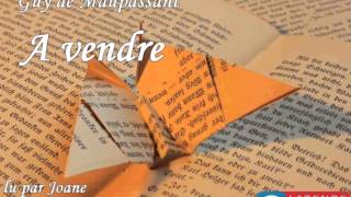 Livre audio : A vendre - Guy de Maupassant