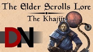 The Khajiit - The Elder Scrolls Lore