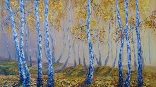 Пишем маслом туманное утро,березы .Оil painting fog, birch grove.Круглова Людмила.