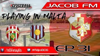 FM18-Playing In Malta - Ep31-NAXXAR LIONS- 5 MATCHES TO SAVE OUR JOB!!!