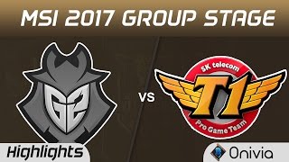 G2 vs SKT Highlights MSI 2017 Group Stage G2 Esports vs SK Telecom T1 by Onivia