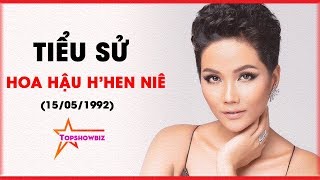 Tiểu sử H’Hen Niê: “Nàng Hoa Hậu Quốc Dân” của Việt Nam