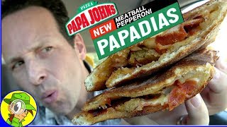 Papa John's® | MEATBALL PEPPERONI PAPADIAS Review ?? | Peep THIS Out! ?