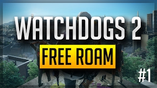 PSYCHEDELIC OUTFIT GAMEPLAY! - WATCH DOGS 2 Free Roam Gameplay #1