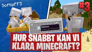 Hur snabbt kan vi klara Minecraft? #3 - GRATIS JÄRN & DIAMANT!