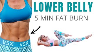 LOWER BELLY (5 minute fat burn)