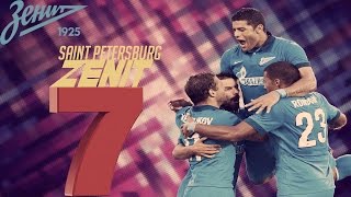 ZENIT SAINT PETERSBURG ● TOP 7 BEST GOALS IN RUSSIAN PREMIER LEAGUE