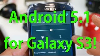 CM12.1 ROM for Galaxy S3! [Android 5.1]