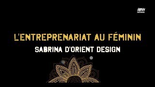 STREET WORDS x SABRINA D'ORIENT DESIGN - l'entreprenariat au féminin