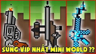 Súng Và Pet Vip Nhất Mini World ??