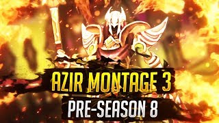 Azir Montage [3] - Best Azir Plays (2018) - League of Legends [YGR]
