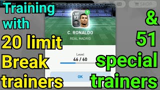 C.Ronaldo Training with 20 Limit Break & 51 Special trainers - Pes 18 android