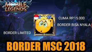 CUMA RP.15.000 !! AKHIRNYA BORDER MSC 2018, BEGINI CARA BELINYA !