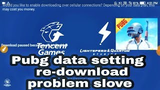Pubg mobile data setting re download error fixed