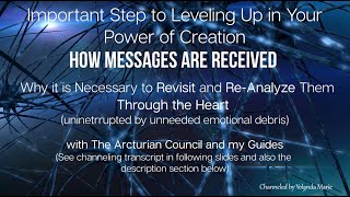 How you Receive Messages (More Leveling Up)?The Arcturian Council