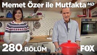 Memet Özer ile Mutfakta 280. Bölüm - Suat Sungur ve Ahu Sungur