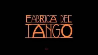 Fabrica del Tango - "Pamietasz była jesień"