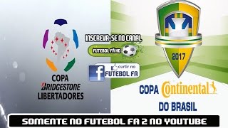 LIBERTADORES E COPA DO BRASIL AO VIVO HOJE 12/04/2017