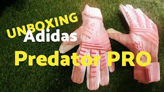 Unboxing - LUVA ADIDAS PREDATOR PRO GLOVES