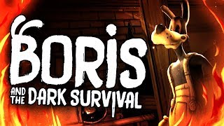 НОВАЯ ИГРА по БЕНДИ!! БОРИС и ТЁМНОЕ ВЫЖИВАНИЕ!! - Теории и Факты Boris and the Dark Survival