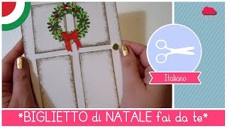 Natale fai da te: Biglietto Natalizio a forma di Porta con Ghirlanda FACILE e BELLISSIMO!