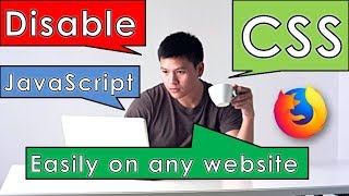 Disable JavaScript and CSS on Firefox