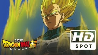 Dragon Ball Super Broly O Filme | Spot Oficial | Dublado HD