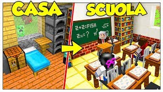 TRASFORMIAMO LA MIA CASA IN SCUOLA! - Minecraft ITA
