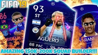 AMAZING 150K-200K HYBRID SQUAD BUILDER!!! | FIFA 19 SQUAD BUILDER