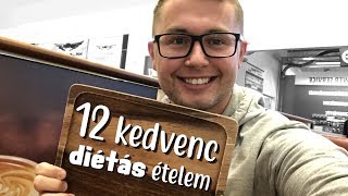 Top12 - Kedvenc diétás ételem